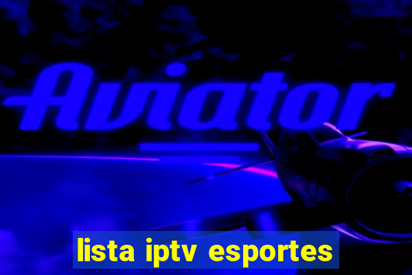 lista iptv esportes